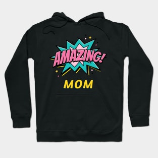 Amazing Mom Hoodie